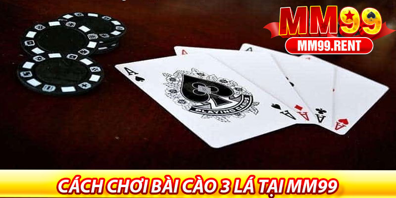 Bài Cào 3 Lá Tại MM99 – Trải Nghiệm Đỉnh Cao 7 Cách Chơi Bài Cào 3 Lá Tại MM99