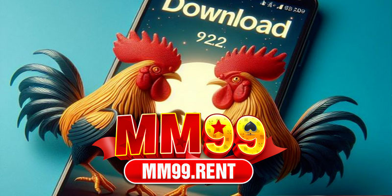 Tải App MM99 – Truy Cập Cá Cược Mọi Lúc, Mọi Nơi 5 Cách tải app MM99 trên Android