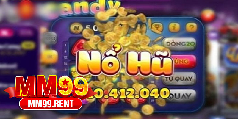 Nổ Hũ Là Gì?